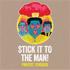 SRK, Stickerbomb, SRK - Stick it to the Man ! : Protest Stickers