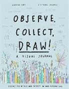 Giorgia Lupi, Stefanie Posavec - Observe, Collect, Draw!