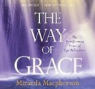 Miranda Macpherson, Miranda/ Macpherson Macpherson - The Way of Grace (Audio book)