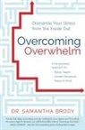 Samantha Brody - Overcoming Overwhelm