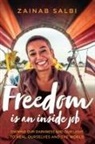 Zainab Salbi - Freedom Is an Inside Job