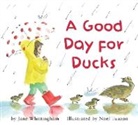 Jane Whittingham, Noel Tuazon - A Good Day for Ducks