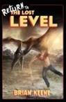 Brian Keene - Return to the Lost Level