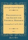 Society For Psychical Research - Proceedings of the Society for Psychical Research, Vol. 4