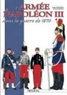 ANDRE JOUINEAU, André Jouineau, Jean-Marie Mongin, Andre Jouineau, André Jouineau, JOUINEAU A MONGIN JM... - L'armée française de la guerre franco-prussienne : 1870-1871, des cent-gardes aux "moblots"