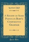 Leonhard Tafel - A Review of Some Points in Bopp's Comparative Grammar (Classic Reprint)