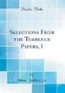 Isaac Joslin Cox - Selections From the Torrence Papers, I (Classic Reprint)