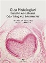 Iker Badiola Etxaburu, Francisco José Sáez Crespo - Giza histologiari buruzko eskuliburua odontologiako ikasleentzat
