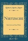Richard Moritz Meyer - Nietzsche