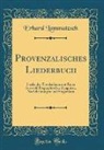 Erhard Lommatzsch - Provenzalisches Liederbuch