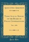 Boston Police Department - Third Annual Report of the Board of Police Commissioners