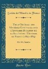 Société De L'Histoire De France - Table Générale des Matières Contenues dans l'Annuaire-Bulletin de la Société de l'Histoire de France (1863-1884)