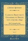 Clemens Brentano - Clemens Brentano's Gesammelte Briefe von 1795 bis 1842, Vol. 2