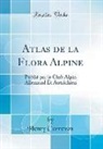 Henry Correvon - Atlas de la Flora Alpine