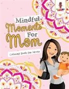 Coloring Bandit - Mindful Moments For Mom