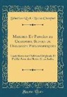 Sebastien-Roch-Nicolas Chamfort, Sébastien-Roch-Nicolas Chamfort - Maximes Et Pensées de Chamfort, Suivies de Dialogues Philosophiques