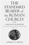 Andrew Drenas, Andrew J. G. Drenas, Andrew J.G. Drenas - The Standard Bearer of the Roman Church