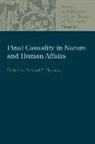 Richard F Hassing, Richard F. Hassing, Richard F. (EDT) Hassing, Richard F. Hassing - Final Causality in Nature and Human Affairs