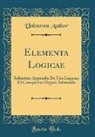 Unknown Author - Elementa Logicae
