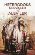 Sadullah Gülten - Heterodoks Dervisler ve Aleviler