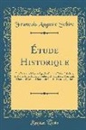 Fran¿s Auguste Sebire, Francois Auguste Sebire, François Auguste Sebire - Étude Historique