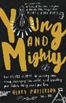 Henry Patterson, Patterson Henry - Young and Mighty