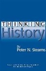 Peter N Stearns, Peter N. Stearns - Thinking History