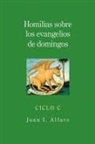 Juan I Alfaro, Juan I. Alfaro - Homilias Sobre los Evangelios de Domingos