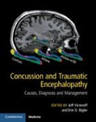 Jeff Victoroff, Jeff Bigler Victoroff, Erin D. Bigler, Bigler Erin D., Jeff Victoroff, Victoroff Jeff - Concussion and Traumatic Encephalopathy