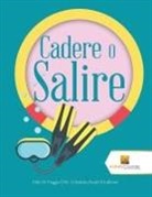 Activity Crusades - Cadere O Salire