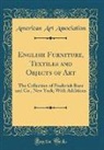 American Art Association - English Furniture, Textiles and Objects of Art