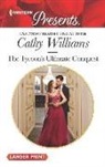 Rachael Thomas, Cathy Williams - The Tycoon's Ultimate Conquest