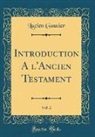 Lucien Gautier - Introduction A l'Ancien Testament, Vol. 2 (Classic Reprint)