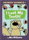 Mo Willems, Mo/ Willems Willems, Mo Willems - I Lost My Tooth!