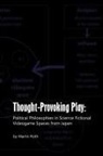 Martin Roth - Thought-Provoking Play