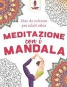 Coloring Bandit - Meditazione Con I Mandala