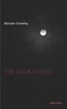 Aleister Crowley - The Book of Lies
