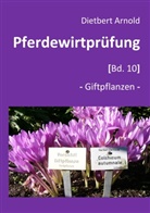 Dietbert Arnold - Pferdewirtprüfung [Bd.10]