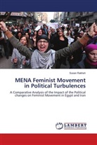 Susan Rakhsh - MENA Feminist Movement in Political Turbulences