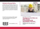 Herson Orlando Fuentes Villamizar - Residencia de Obra en una Planta Procesadora de Agregados Pétreos.