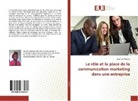 Laetitia Muabila - Le rôle et la place de la communication marketing dans une entreprise