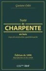Gustave Oslet, Gustave Oslet - Traite de charpente en bois