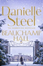 Danielle Steel - Beauchamp Hall