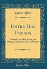 Daniel Riche - Entre Dos Fuegos