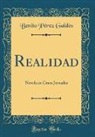 Benito Pérez Galdós - Realidad
