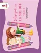Coloring Bandit - Colorazione Con La Mia BFF - Volume 3