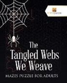 Activity Crusades - The Tangled Webs We Weave