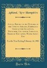 Ashland New Hampshire - Annual Report of the Officers of the Town of Ashland, Embracing Those of the Selectmen, Treasurer, Collector, Librarian, Board of Education, Water Agent, Etc