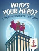 Coloring Bandit - Who's Your Hero?