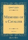 Daniel Defoe - Memoirs of a Cavalier, Vol. 2 of 2 (Classic Reprint)